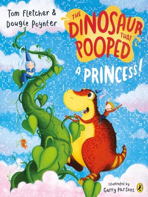 cover image of The Dinosaur that Pooped a Princess